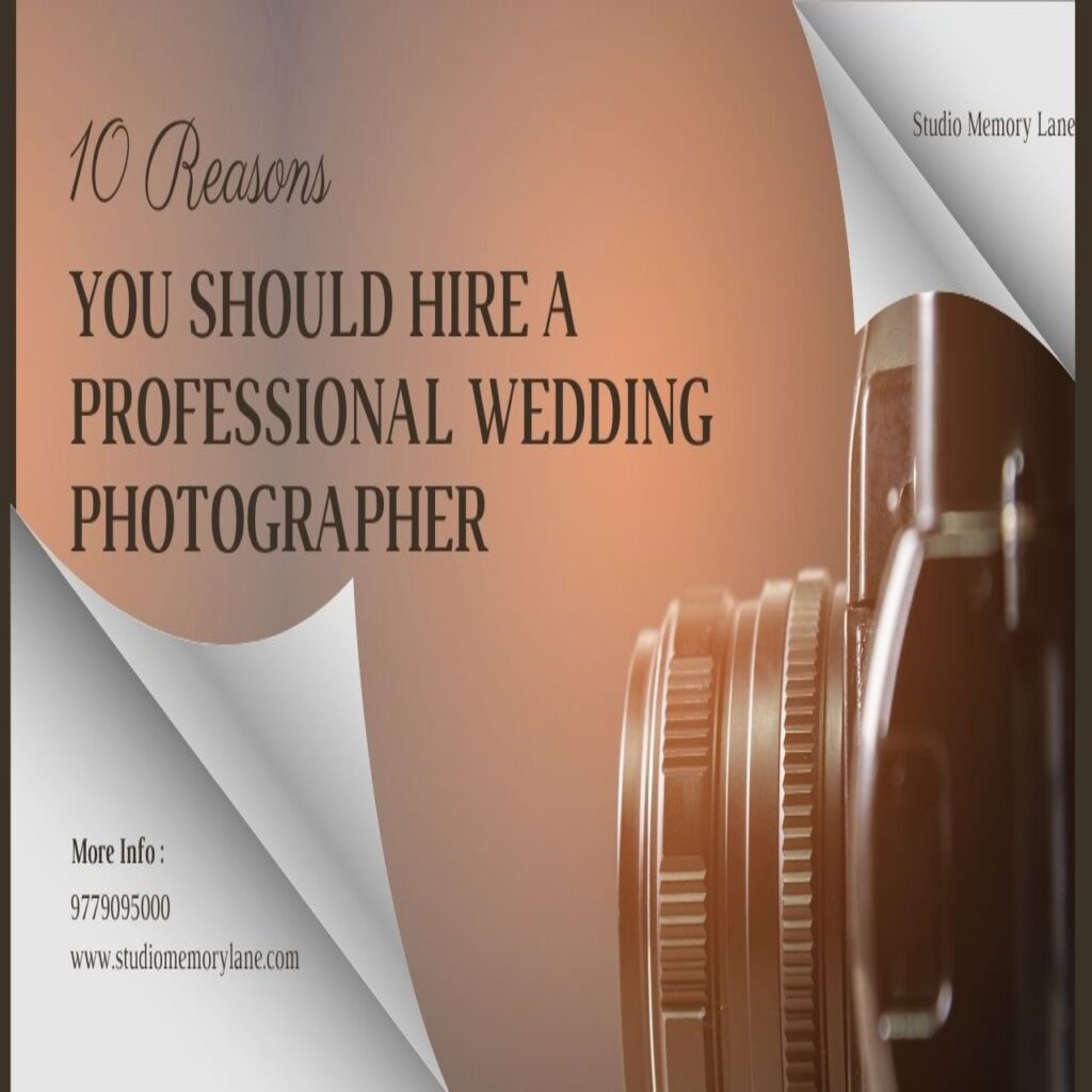 10 Reasons You Should Hire a Professional Wedding Photographer